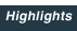 Highlights