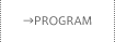 PROGRAM