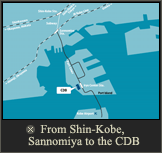 From Shin-Kobe, Sannomiya to the CDB